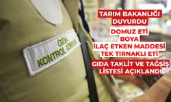 Tarım Bakanlığı Duyurdu: Gıda Taklit ve Tağşiş Listesine 69 Yeni Ürün Eklendi