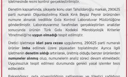 Bakanlıktan peynir denetimi açıklaması: Toplatıldı ve ceza kesildi!