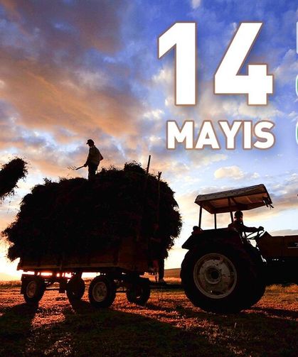 14 MAYIS ÇİFTÇİLER GÜNÜ VE ÖNEMİ